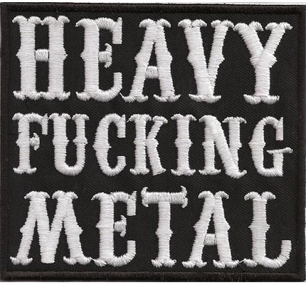 Heavy Fucking Metal Thrash T-Shirt Kutte Aufbügler Iron on Patch Aufnäher von Patch