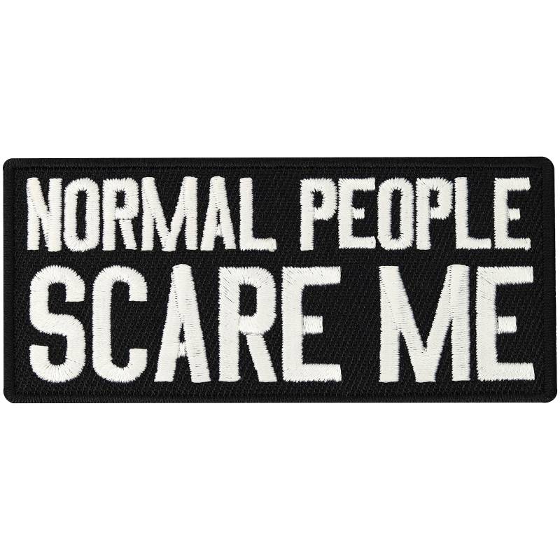 NORMAL People Scare ME, Heavy Black Metal, Biker Rocker Patch Aufnäher von Individual Software