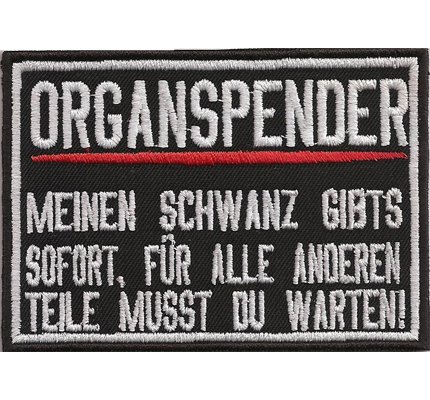 Organspender Schwanz Sofort Alle Anderen Teile Warten, Biker Motoradfahrer Patch von Patch