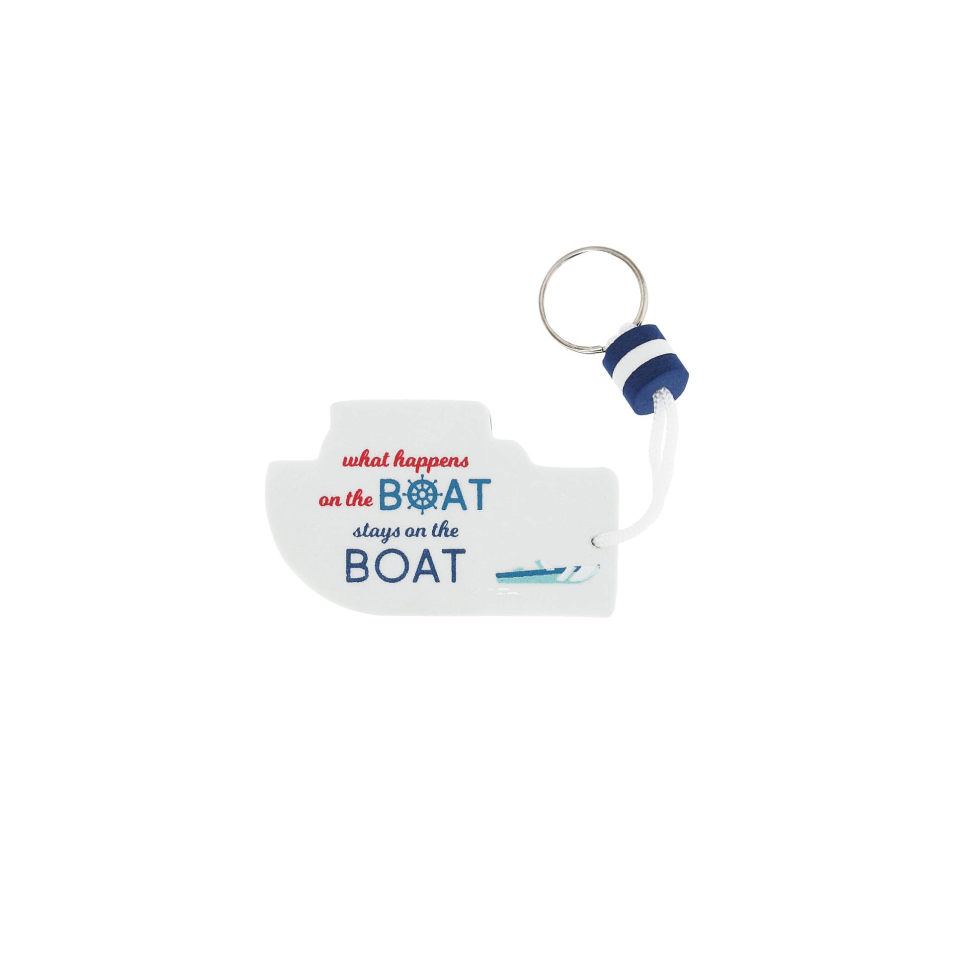 Pavilion Gift Company - What Happens On The Boat - Schwimmender Bouyant-Boot-Schlüsselanhänger, nautischer Ozean, Wasserfront, Meer, Boot, Boot, Marina von Pavilion Gift Company