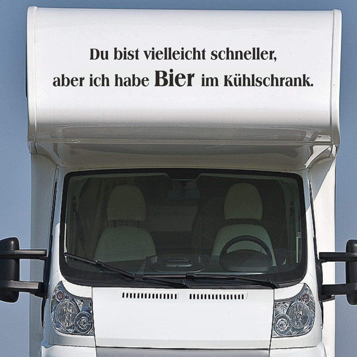 Rakelfix Du bist vielleicht schneller Aber ich Habe Bier im Kühlschrank ca 140cm Spruch Wohnwagen Camper Caravan von Rakelfix