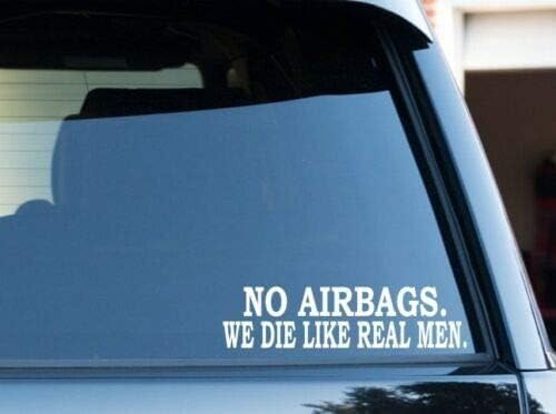 Rakelfix No Airbags. We die Like real Men Aufkleber Vinyl Sticker Autoaufkleber Auto Decal 20 cm von Rakelfix