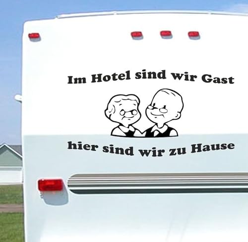 Rakelfix Wohnmobil Aufkleber „ Im Hotel sind wir Gast, Hier sind wir zu Hause mit Oma und Opa 100x60 cm „ aus Hochleistungsfolie geplottet, auf Montagefolie ohne von Rakelfix