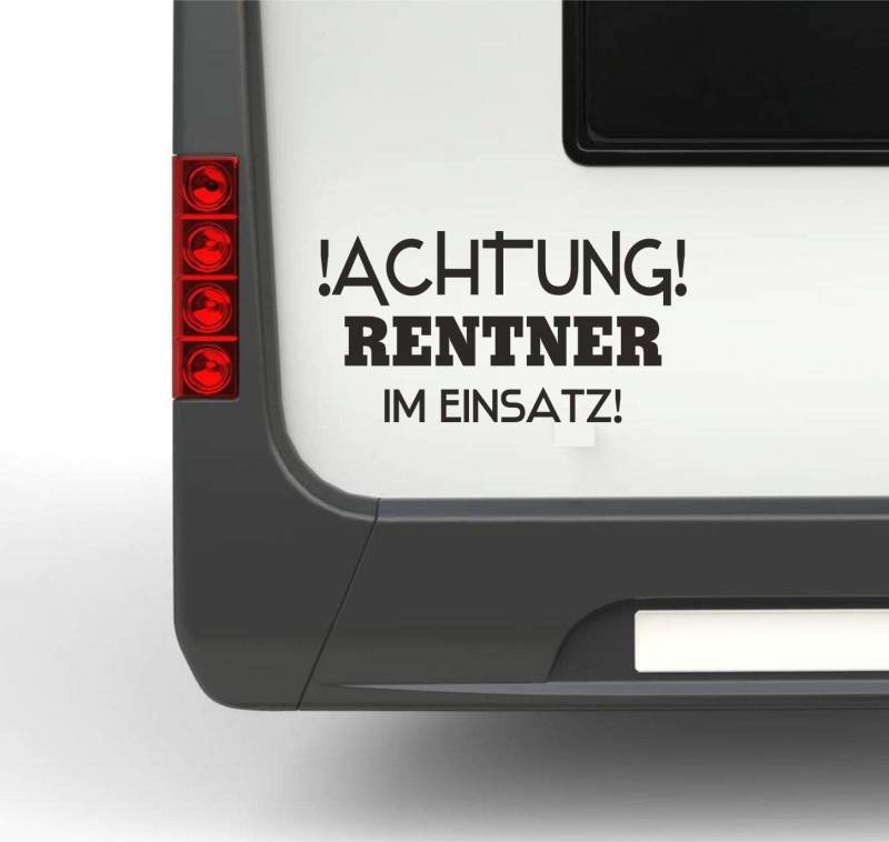 Rakelfix Wohnmobil Wohnwagen Aufkleber Lustiger Spruch Achtung! Rentner im Einsatz! Typ1 ca 30cm Sticker Autoaufkleber von Rakelfix