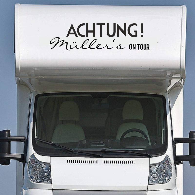 Rakelfix Wohnmobil Wohnwagen Aufkleber Lustiger Spruch Schriftzug Achtung Familienname on Tour ca 100cm WOMI WOWA Camping von Rakelfix