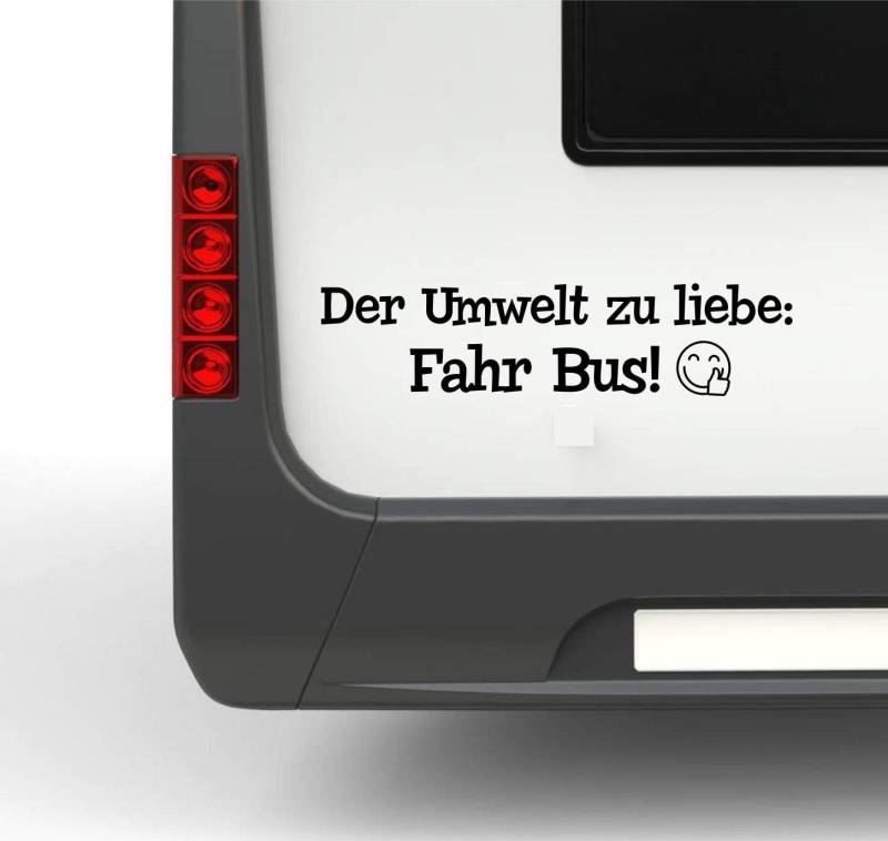 Rakelfix Wohnmobil Wohnwagen Aufkleber Lustiger Spruch Typ2 ca 30cm Der Umwelt zu Liebe, fahr Bus mit Emoji Sticker Autoaufkleber von Rakelfix