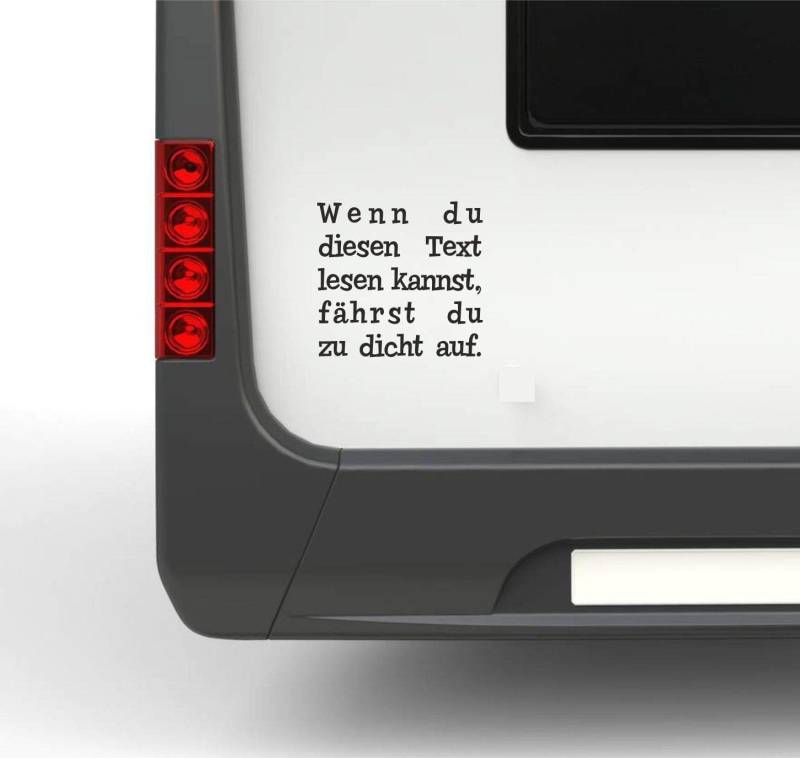 Rakelfix Wohnmobil Wohnwagen Aufkleber Wenn du diesen Text lesen Kannst, fährst du zu dicht auf ca 20cm Sticker Autoaufkleber von Rakelfix