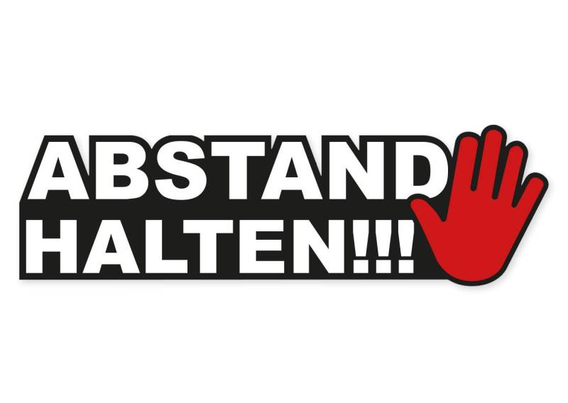 Aufkleber Abstand halten Stop Hinweis Schild Auto PKW Car Sticker Wetterfest und UV-Beständig von Ritter Mediendesign