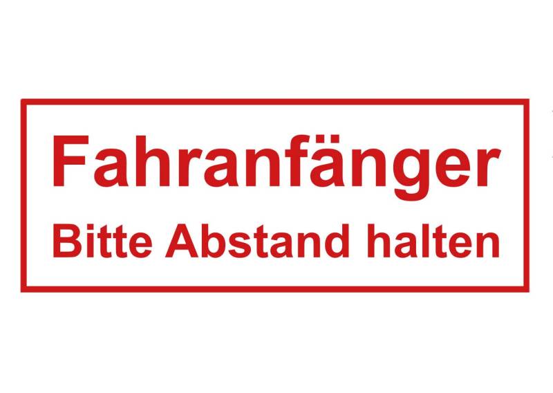 Aufkleber Fahranfänger Auto Anfänger Car Sticker Hinweis Bitte Abstand halten Schild Waschanlagenfest Witterungs- und UV-beständig von Ritter Mediendesign