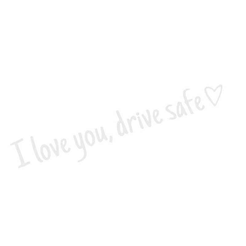 SANRLO „I Love You Drives Safe“ Autoaufkleber Geeignet Für Autodekoration Und Sicherheitserinnerung Windschutzscheiben Stoßstangen Designs von SANRLO