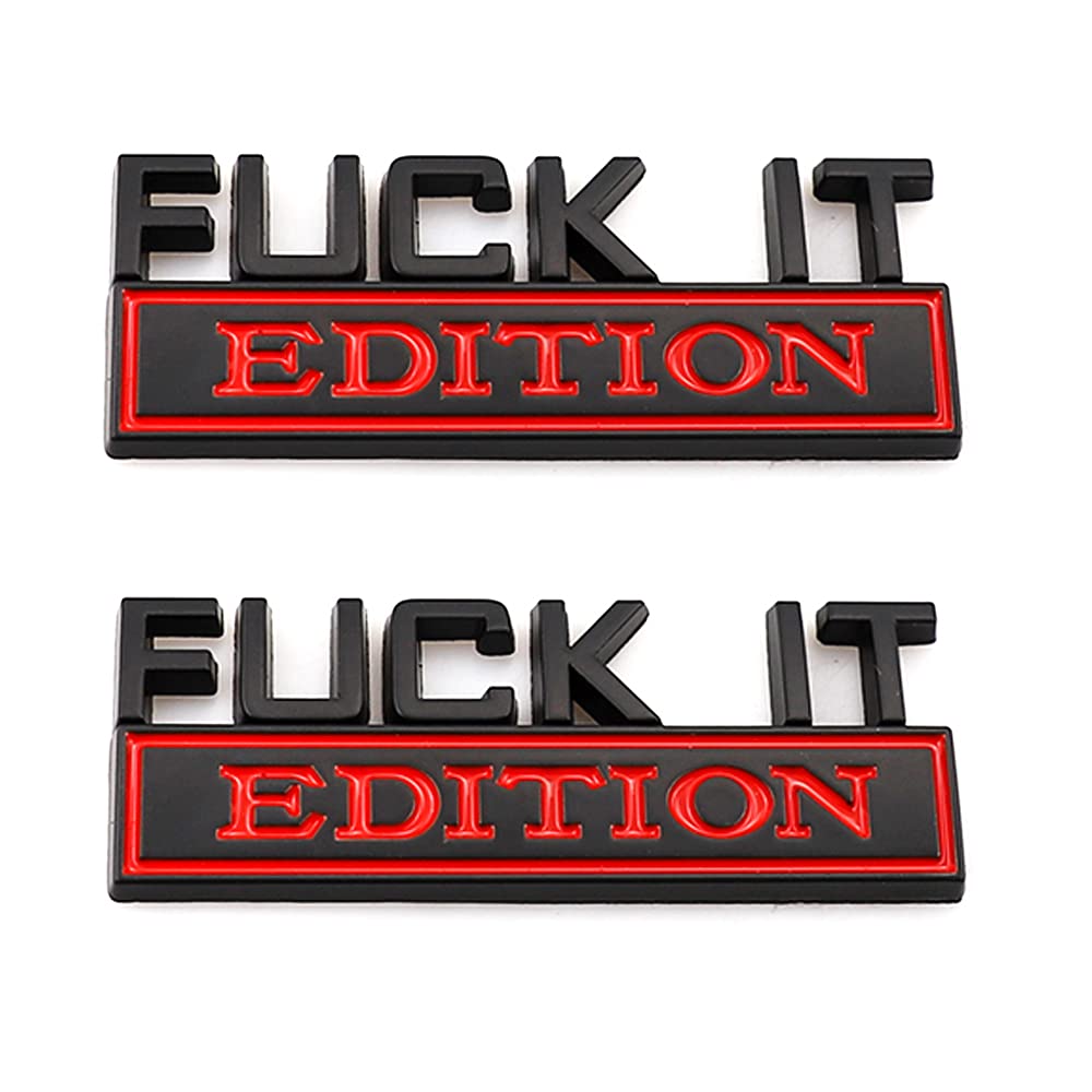 2 x Fuck It Edition Emblem Stick Badge Schutzblech Abzeichen Aufkleber für Autos LKW Motorräder Gepäck SUV (schwarz-rot) von SGW