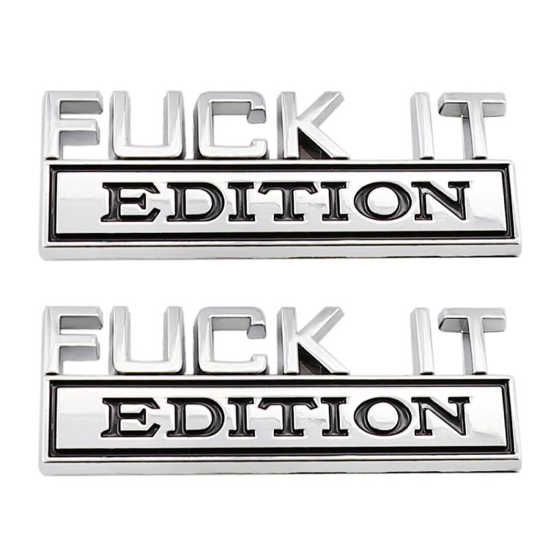 2 x Fuck It Edition Emblem Stick Badge Schutzblech Abzeichen Aufkleber für Autos LKW Motorräder Gepäck SUV (silberfarben) von SGW