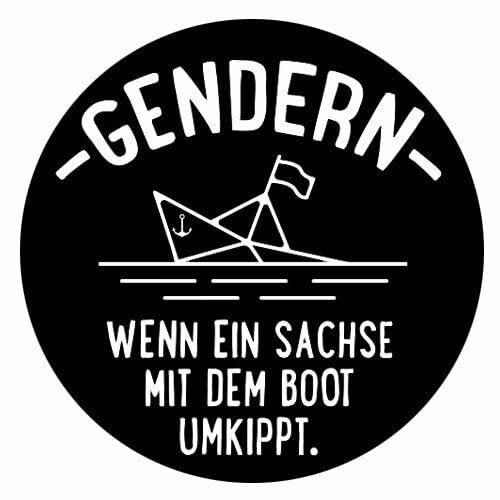 Gendern-Wenn EIN Sachse mit dem Boot umkippt Aufkleber 4,5 cm von Sammys Shirt Store