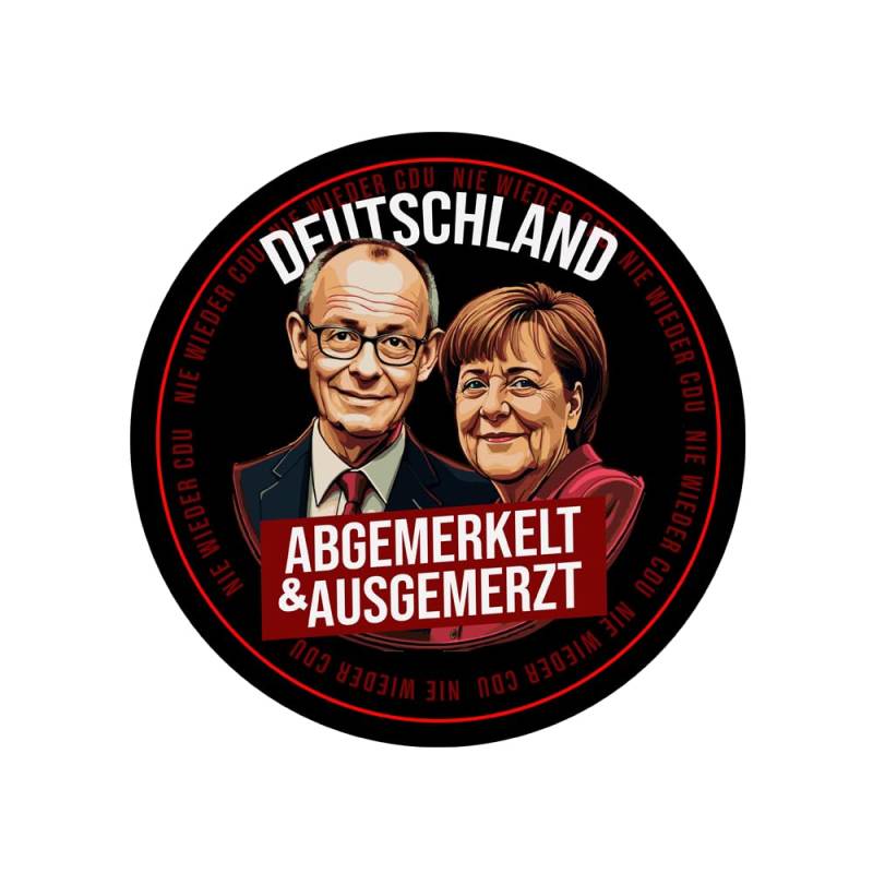 Sammys Shirt Store Deutschland Abgemerkelt und Ausgemerzt Neuwahlen 2025 CDU Aufnäher 10 cm von Sammys Shirt Store