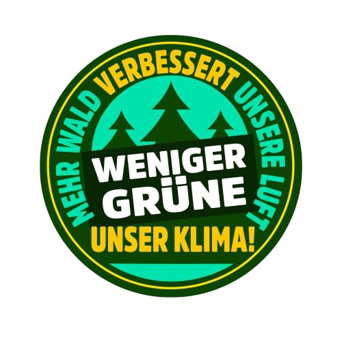 Sammys Shirt Store Mehr Wald II verbessert unsere Luft-weniger Grüne unser Klima Aufkleber 24 cm von Sammys Shirt Store