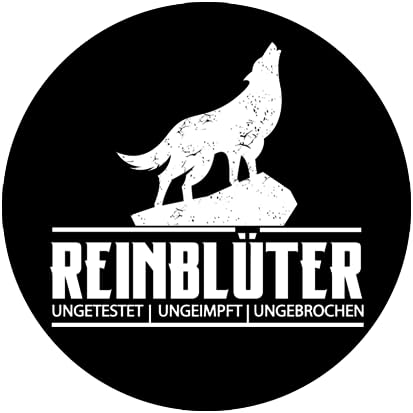 Sammys Shirt Store Reinblüter: ungetestet, ungeimpft, ungebrochen Vinyl-Aufkleber Sticker für Auto wetterfest 10cm von Sammys Shirt Store