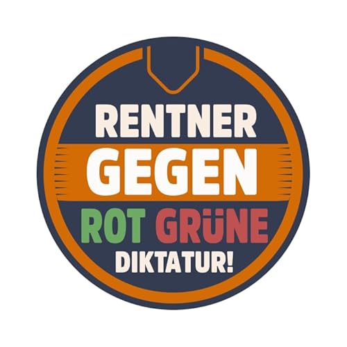 Sammys Shirt Store Rentner gegen Rot Grüne Diktatur Automagnet 10 cm von Sammys Shirt Store