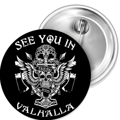 Sammys Shirt Store See You in Valhalla Button 25 mm von Sammys Shirt Store