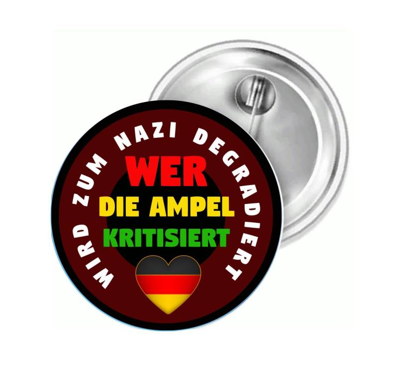 Sammys Shirt Store Wer die Ampel kritisiert Wird zum Nazi degradiert Button 38 mm von Sammys Shirt Store