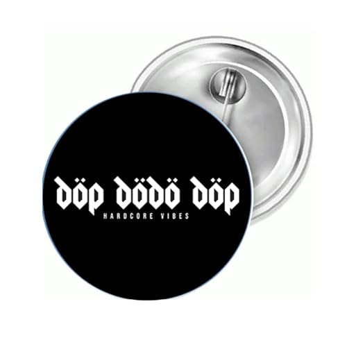 Sammys Shirt Store döp dödö döp Hardcore Vibes Button 38 mm von Sammys Shirt Store