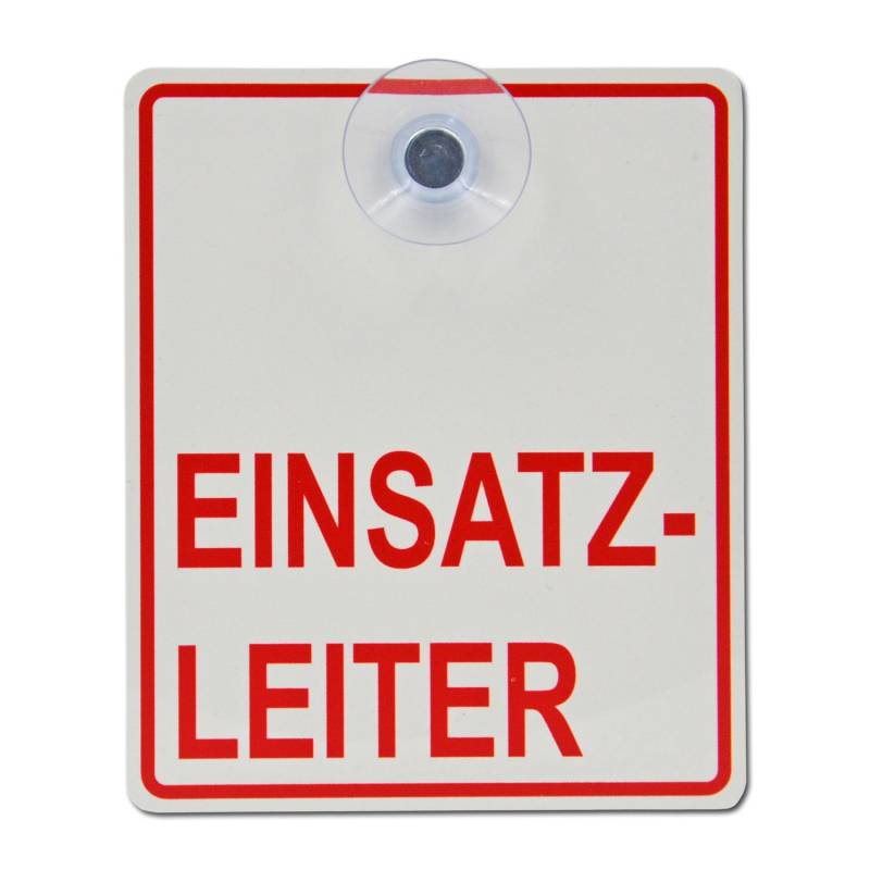 Saugnapfschild Schild Einsatzleiter Acrylschild 3mm mit Saugnapf 30mm, ca. 10x12 cm für Scheibeninnenbefestigung von Schilderio