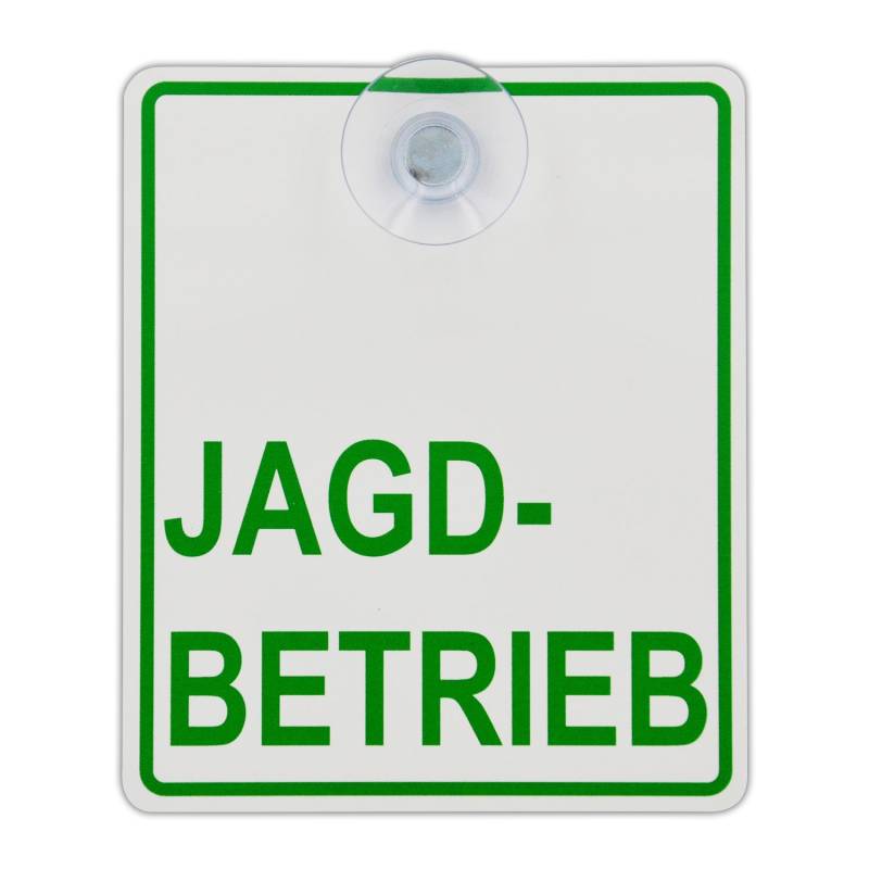 Saugnapfschild Schild Jagdbetrieb Acrylschild 3mm mit Saugnapf 30mm, ca. 10x12 cm für Scheibeninnenbefestigung von Schilderio