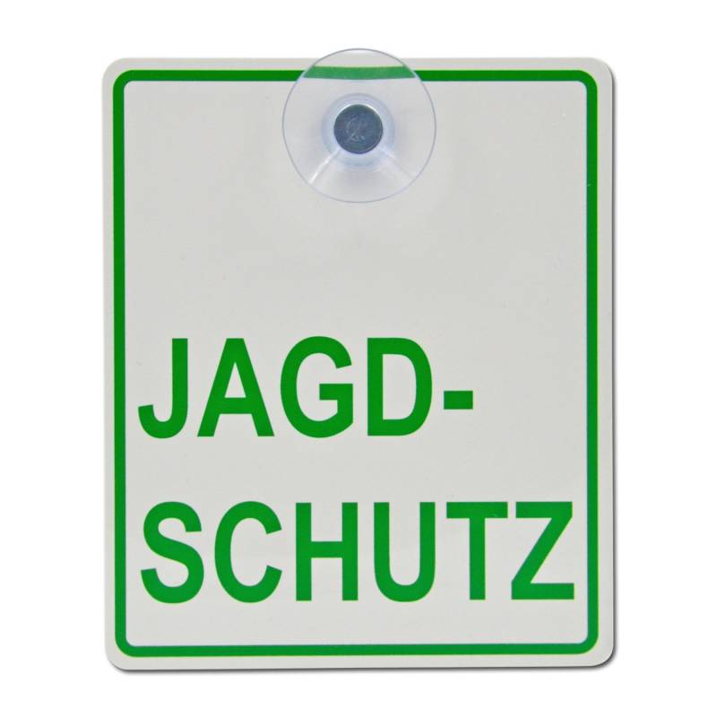 Saugnapfschild Schild Jagdschutz Acrylschild 3mm mit Saugnapf 30mm, ca. 10x12 cm für Scheibeninnenbefestigung von Schilderio