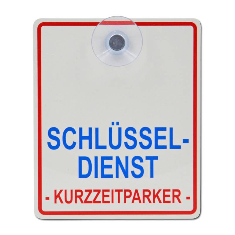 Saugnapfschild Schild Schlüsseldienst - Kurzzeitparker Acrylschild 3mm mit Saugnapf 30mm, ca. 10x12 cm für Scheibeninnenbefestigung von Schilderio