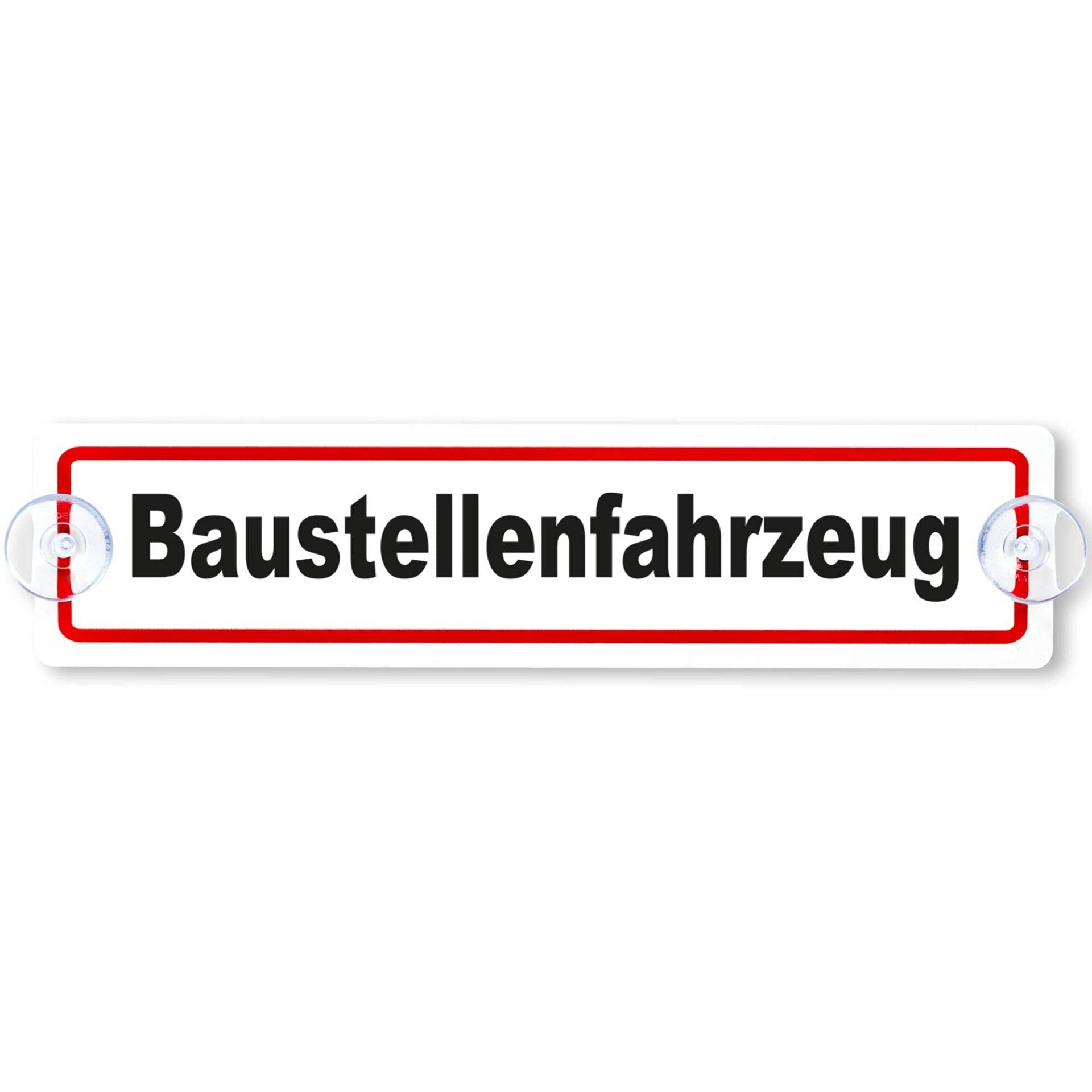 Schilderio Premium Saugnapfschild Schild Baustellenfahrzeug, 3 mm Acryl, 200x50 mm, Baustellenfahrzeug Schild Auto, Autoschild Baustellenfahrzeug zur Befestigung an Autoscheiben von innen von Schilderio