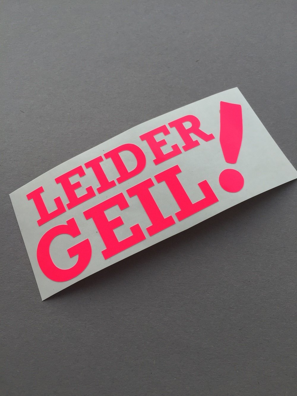 Leider Geil NEON PINK Tuning Aufkleber Decal Stickerbomb JDM style sticker DUB dapper fun von Schönheits Shop