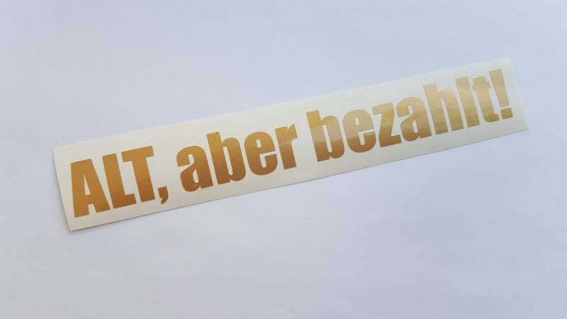 Schönheits Shop Alt Aber bezahlt Metallic Gold Aufkleber Tuning Sticker Shocker Decal Autoaufkleber von Schönheits Shop