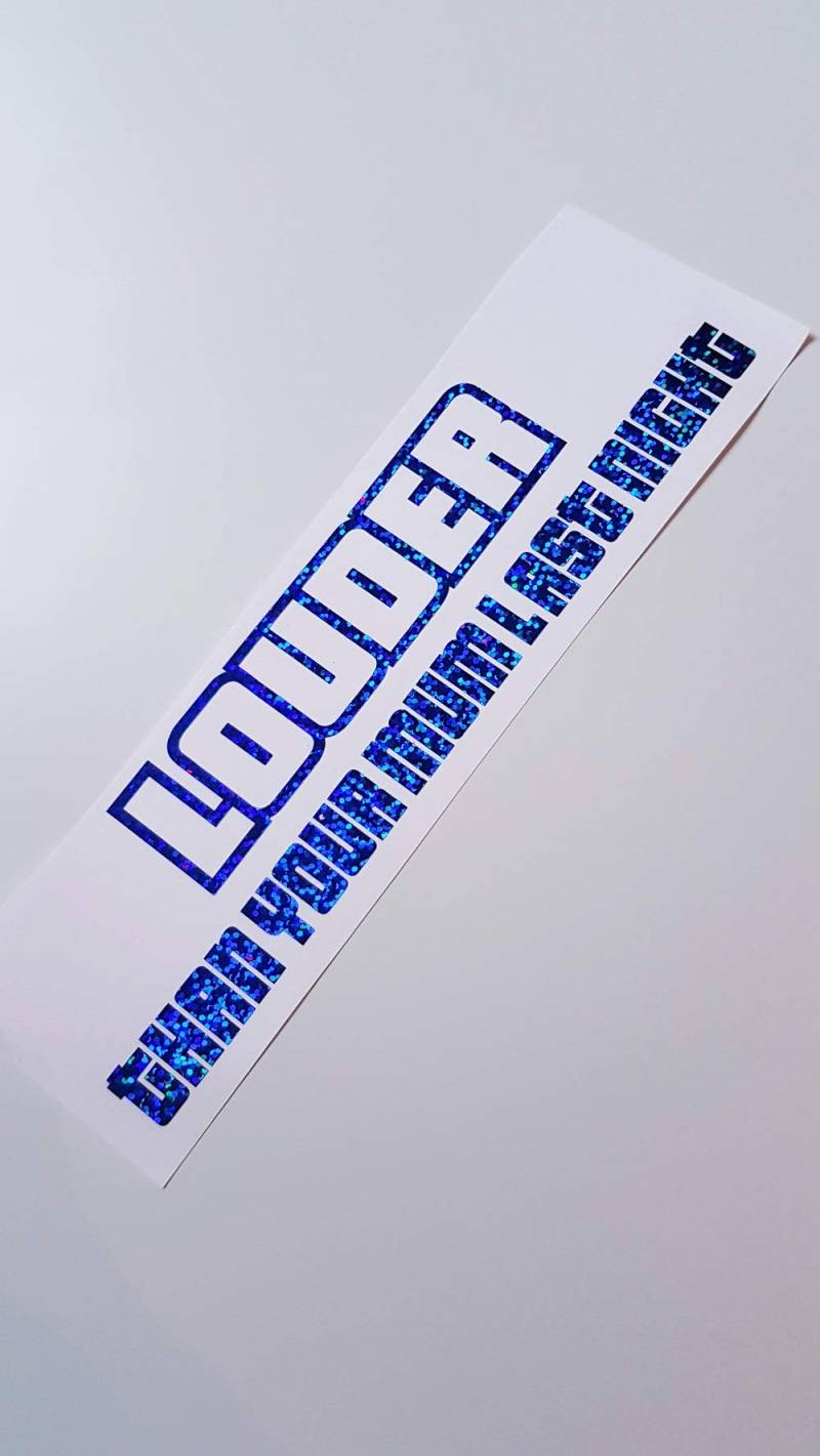 Schönheits Shop Louder Than Your Mum Last Night Blau Farbwechsel Hologramm Auto Aufkleber JDM Tuning Shocker Sticker von Schönheits Shop