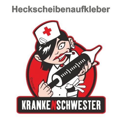 Spaß Kostet Aufkleber Wetterfest Krankenschwester 12 oder 35cm lustig Beruf Spruch Geschenk von Spaß Kostet