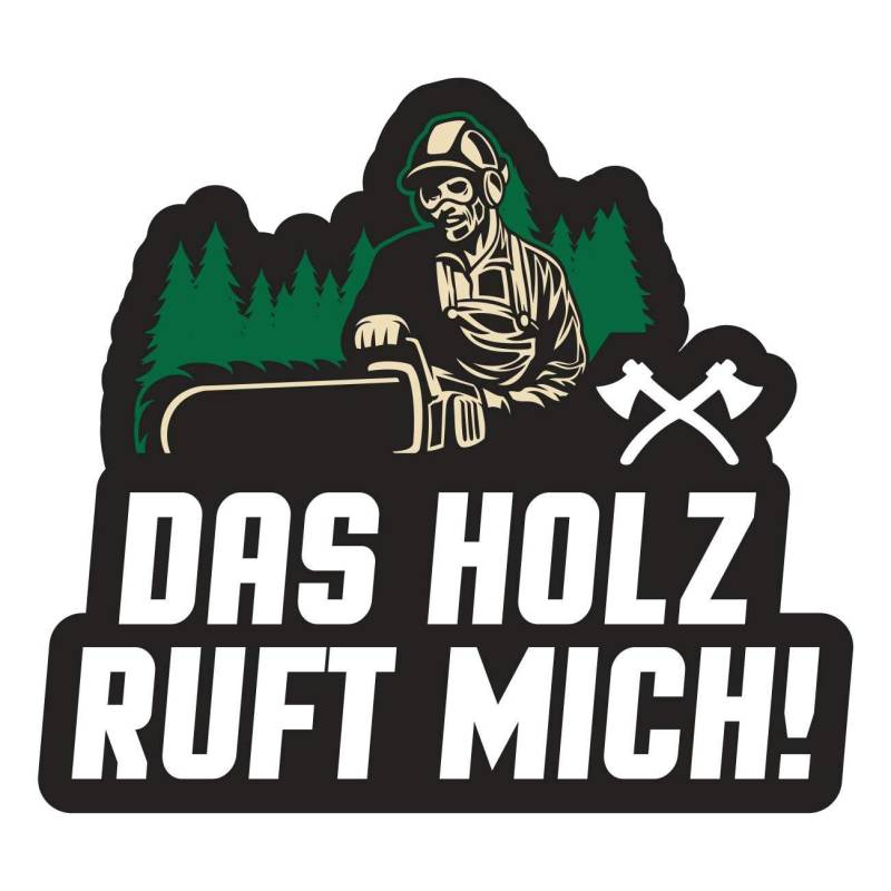 Spaß Kostet Aufkleber Wetterfest Das Holz Ruft Mich Wald kettensäge förster Forst Lumberjack von Spaß Kostet