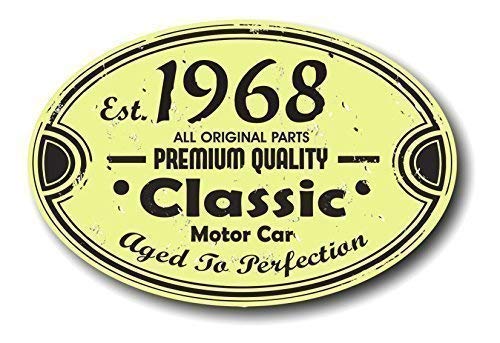 Sticar-it Ltd verzweifelt im Alter Etablierte 1968 Jahre Aged to Perfection Vintage OVAL Motiv für Classic Vintage Auto Retro Vinyl Auto-Aufkleber Bombe Aufkleber 120x80mm ca. von Sticar-it Ltd