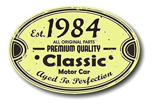 Sticar-it Ltd verzweifelt im Alter Etablierte 1984 Jahre Aged to Perfection Vintage OVAL Motiv für Classic Vintage Auto Retro Vinyl Auto-Aufkleber Bombe Aufkleber 120x80mm ca. von Sticar-it Ltd