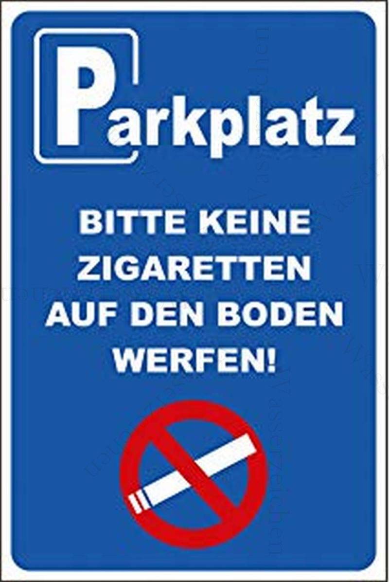 15cm! Aufkleber-Folie Wetterfest Made IN Germany Parplatz Keine Zigaretten Stummel wegwerfen Nicht erlaubt schmeissen S813 UV&Waschanlagenfest-Auto-Sticker Decal Profi Qualität von Sticker-Designs