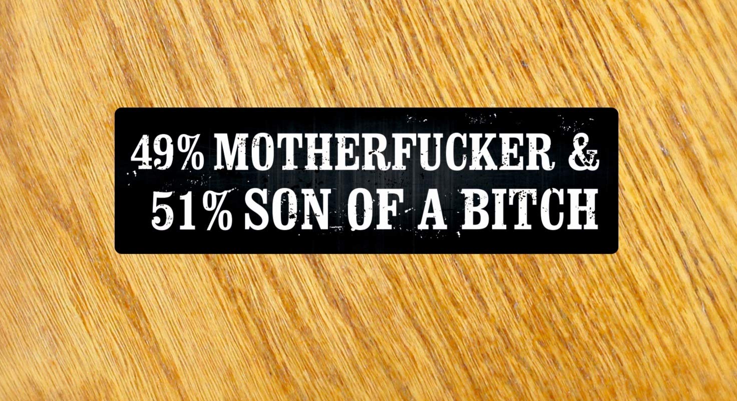 49% Motherfucker 51% Son of A Bitch Aufkleber Sticker Hoonigan Drift Bike Mi188 von Stickerverticker