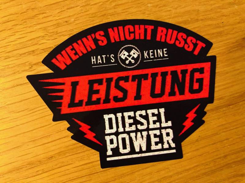 Diesel Power Aufkleber Sticker LKW Wenn's Nicht russt Keine Leistung PKW Mi459 von Stickerverticker