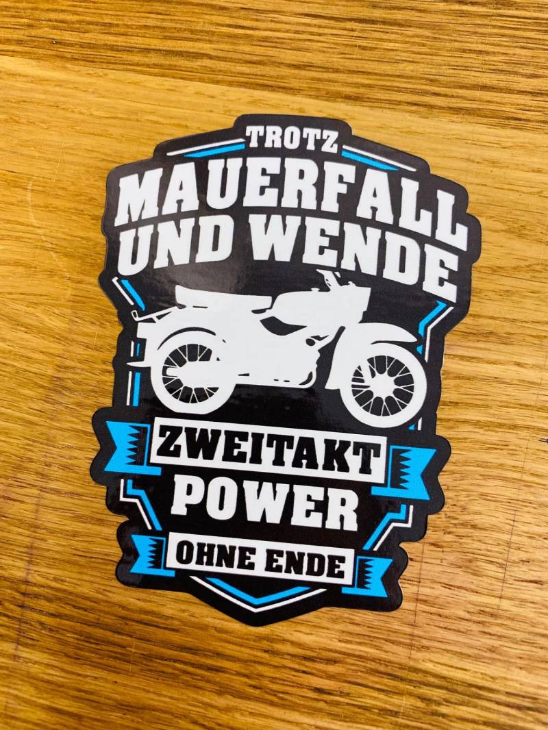 TROTZ MAUERFALL UND Wende Aufkleber Sticker Zweitakt DDR Moped Oldschool Mi521 von Stickerverticker