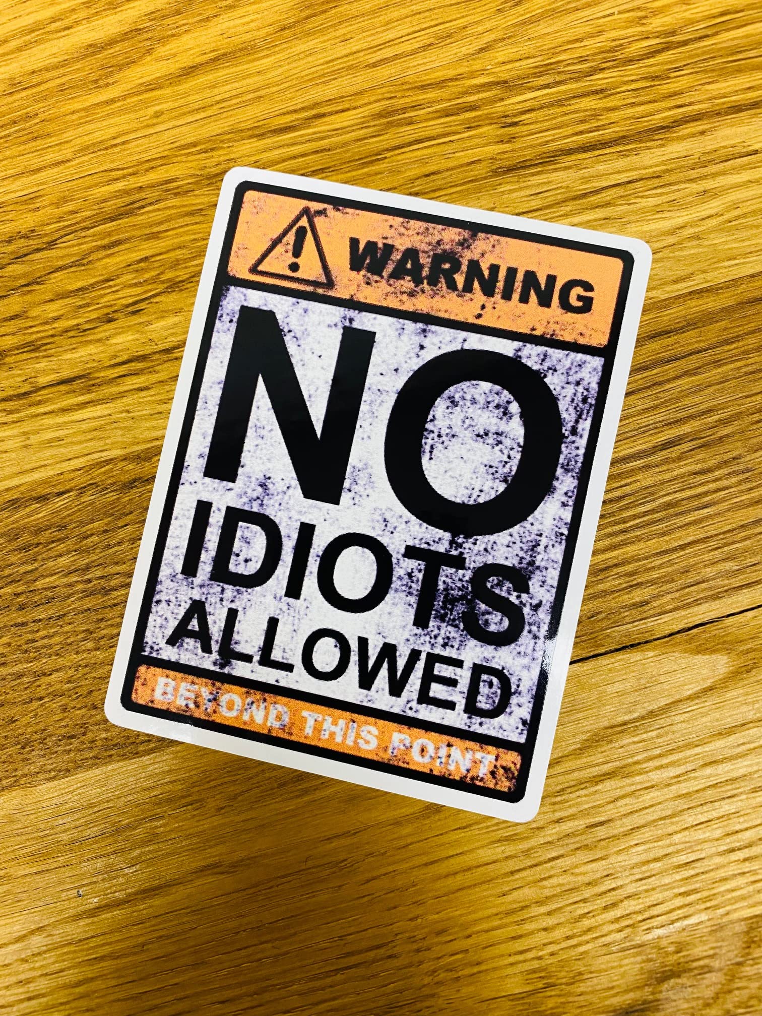 Warning NO Idiots Allowed Aufkleber Sticker Oldtimer Warnung Schild Auto Mi520 von Stickerverticker