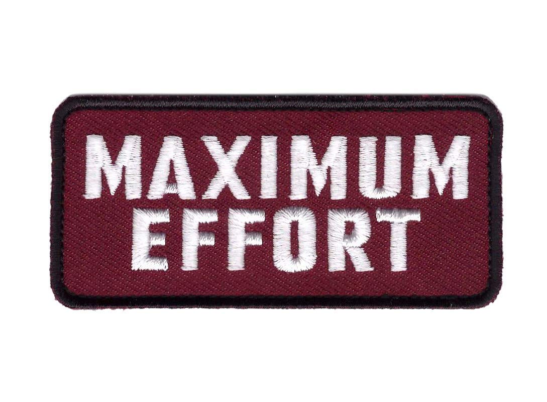 Titan One Europe - Maximum Effort Motivational Morale Gear Rucking Patch Iron On Motorrad Aufnäher Aufbügler von Titan One Europe