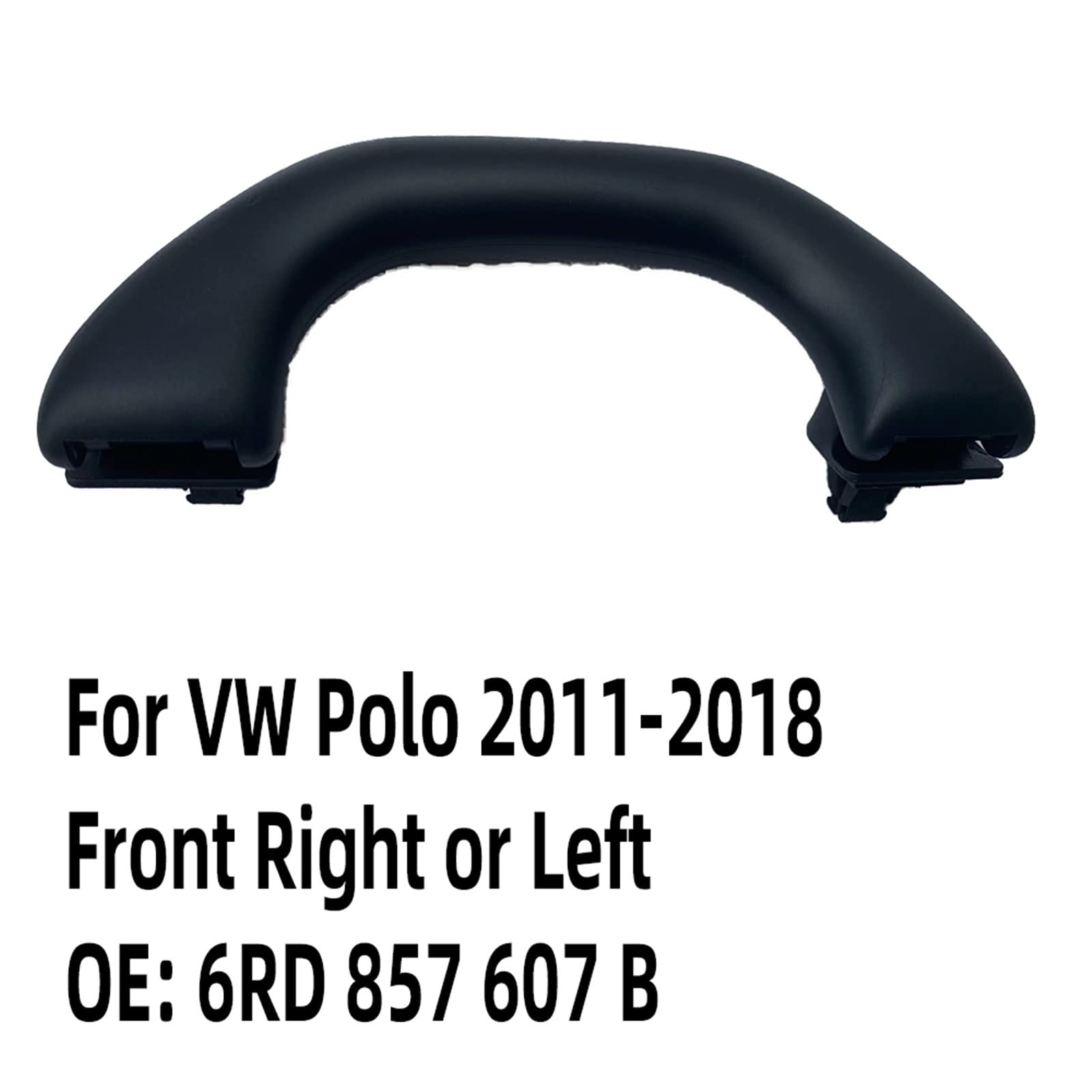 VBPBHFFNMW 1 STÜCK Schwarz Vorne Hinten Obere Decke Haltegriff Passend for VW Passend for Polo 5 6R Passend for GTI Passend for Vento 2011-2019 6R0857607 1K8857607 Autozubehör Inner door handle(Front- von VBPBHFFNMW