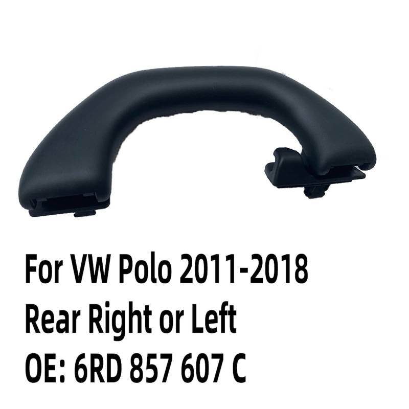 VBPBHFFNMW 1 STÜCK Schwarz Vorne Hinten Obere Decke Haltegriff Passend for VW Passend for Polo 5 6R Passend for GTI Passend for Vento 2011-2019 6R0857607 1K8857607 Autozubehör Inner door handle(Rear-1 von VBPBHFFNMW