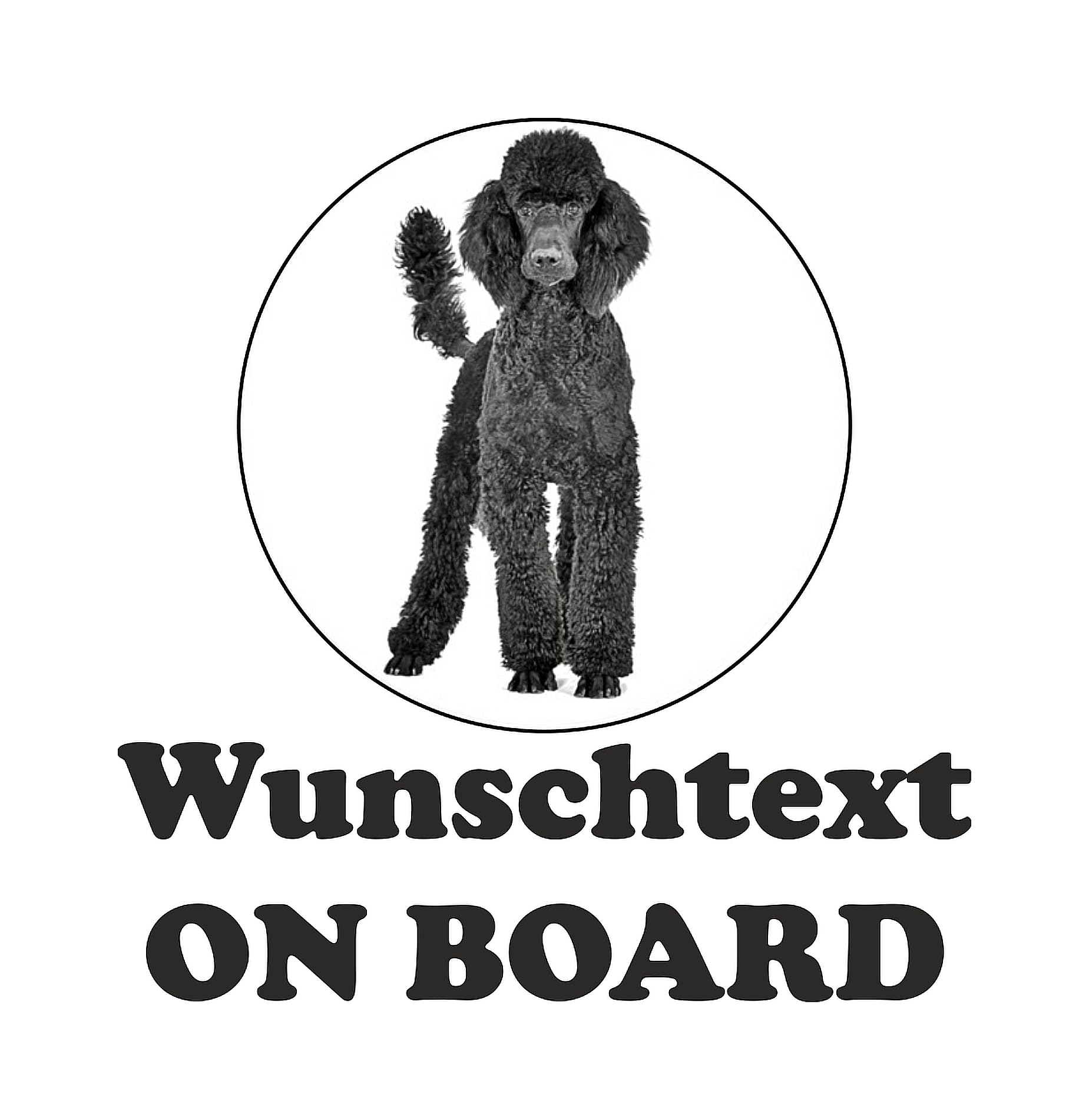 WildeBabsKLBT Autoaufkleber Kreis No538 schwarz Pudel Hund Welpe On Board An Bord 15cm WUNSCHTEXT Hochwertiger Aufkleber Sticker Decal Namen Buchstaben Schriftzug Spruch von WildeBabsKLBT