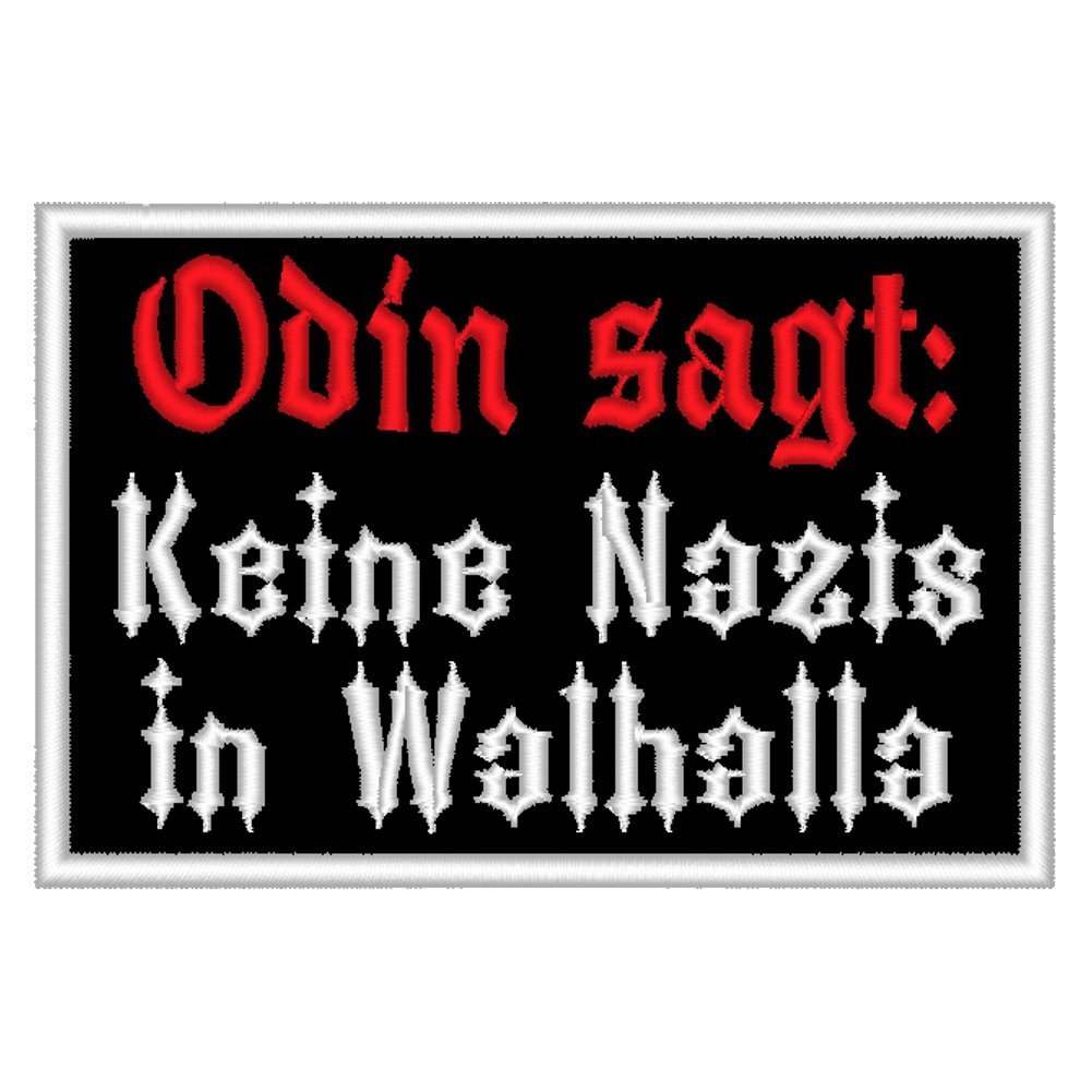 Spruchaufnäher Odin SAGT: Keine Nazis in Walhalla - EIN rechteckiger Patch mit ca. 10x6cm von Wolfszeit