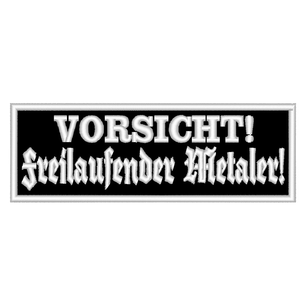 Wolfszeit Spruchaufnäher Vorsicht! - Freilaufender Metaler! - EIN rechteckiger Patch mit ca. 12x4cm von Wolfszeit