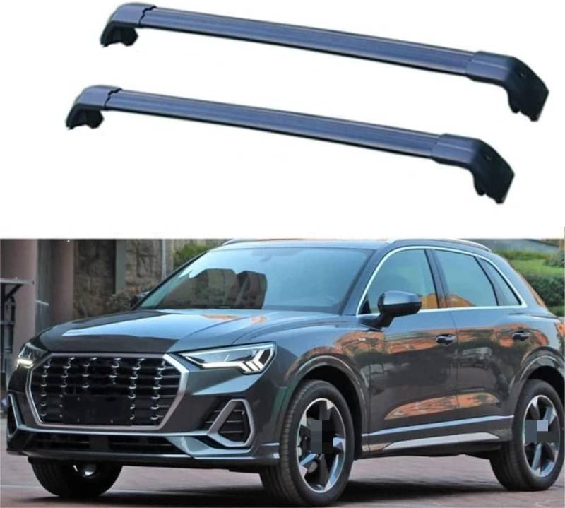 2 Stücke Dachträger für Audi Q3 5 Door SUV 2019-2021 2022 2023 2024, aus Alu Bis Offene Reling, Auto Dachreling Rack Lastenträger Querträger Auto Zubehör von ZFSMHLH