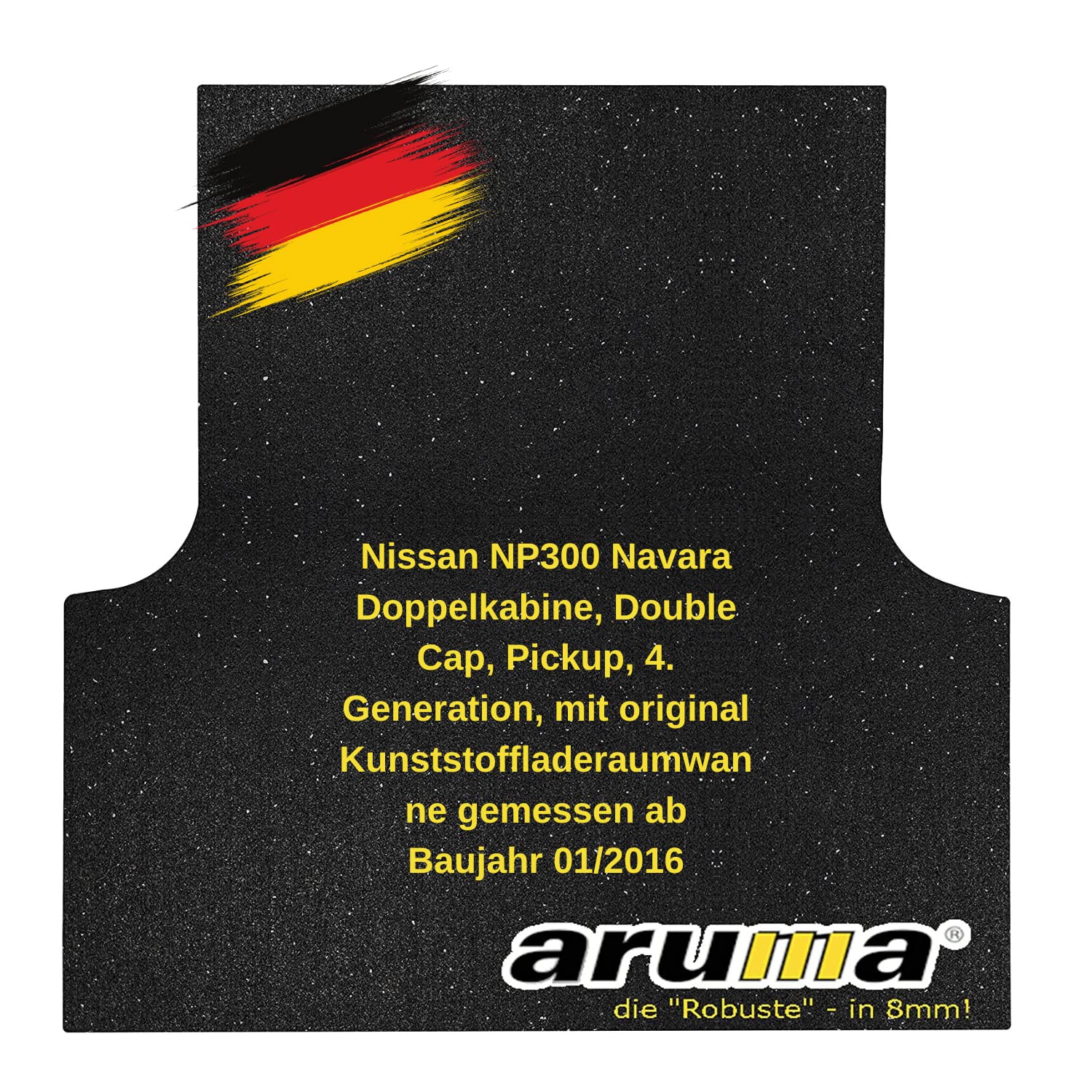 aruma® Antirutschmatte Laderaummatte maßgeschneidert für Nissan NP300 Navara Doppelkabine, Pickup, 4. Generation, mit original Kunststoffladeraumwanne gemessen ab Baujahr 01/2016 von aruma