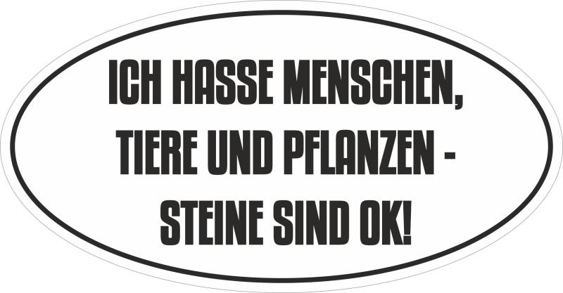 carstyling XXL Aufkleber Ich Hasse Menschen, Tiere und Pflanzen-Steine sind ok! 115 x 65 mm von carstyling XXL